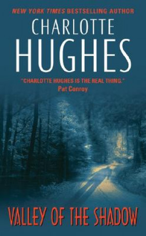 Carte Valley of the Shadow Charlotte Hughes