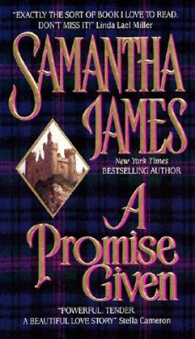 Buch A Promise Given Samantha James