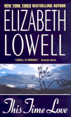Carte This Time Love Elizabeth Lowell