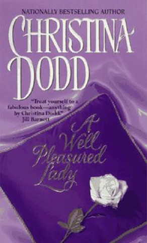 Könyv Well Pleasured Lady Christina Dodd