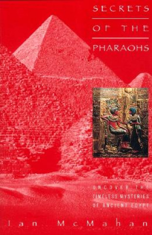 Książka Secrets of the Pharaohs Ian McMahan
