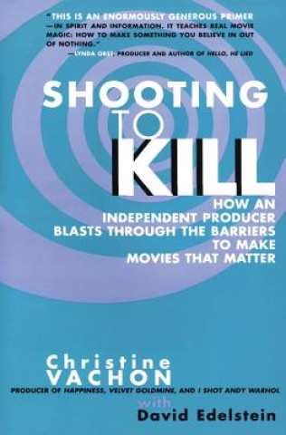Book Shooting to Kill Christine Vachon