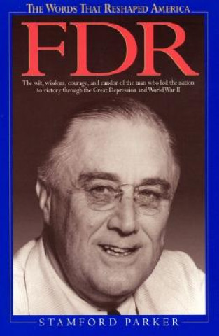 Carte Words That Reshaped America: FDR Stamford Parker