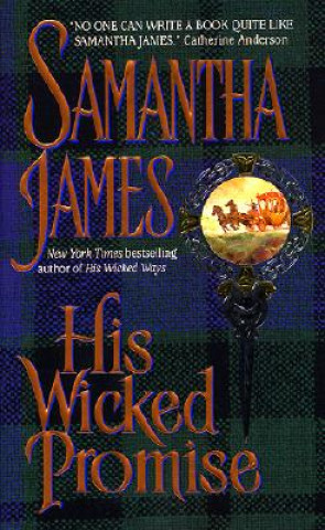 Kniha His Wicked Promise Samantha James