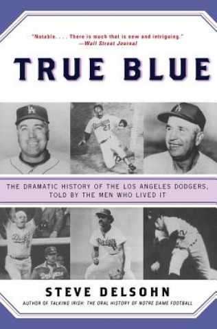 Книга True Blue Steve Delsohn