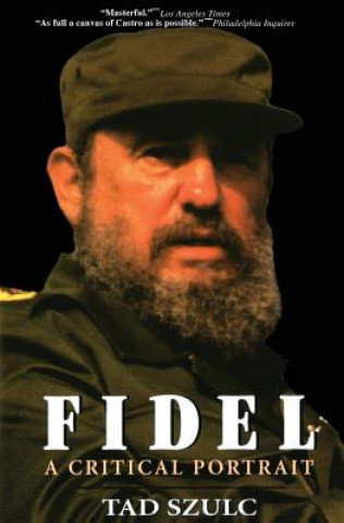 Kniha Fidel: a Critical Portrait Tad Szulc