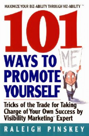 Könyv 101 Ways to Promote Yourself Raleigh Pinskey