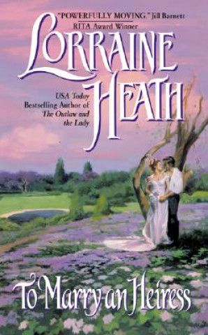 Carte To Marry an Heiress Lorraine Heath