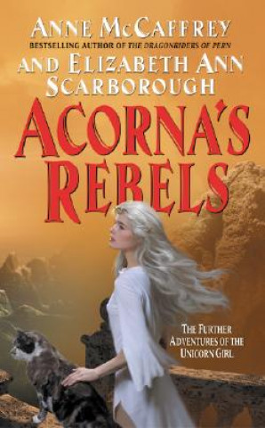 Carte Acorna's Rebels Anne Mccaffrey