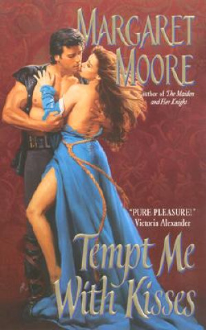 Carte Tempt Me with Kisses Margaret Moore