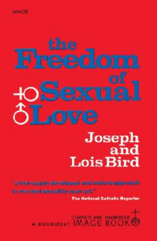 Kniha The Freedom of Sexual Love Joseph Bird