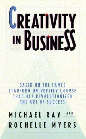 Book Creativity in Business Michael Ray