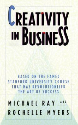 Livre Creativity in Business Michael Ray