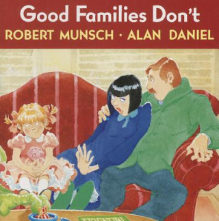 Βιβλίο Good Families Don't Robert N. Munsch