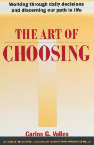 Kniha Art of Choosing Carlos Valles