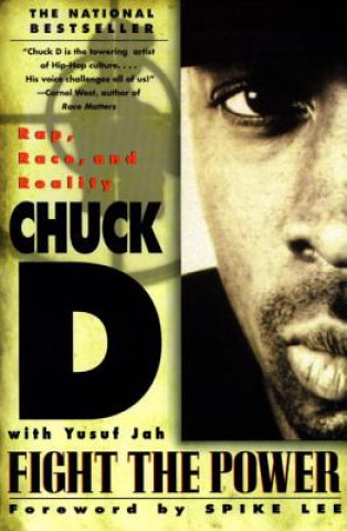 Könyv Fight the Power: Rap, Race, and Reality Chuck D