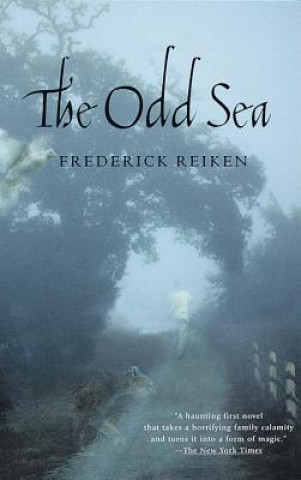 Книга The Odd Sea Frederick Reiken