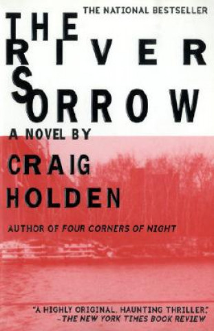 Carte River Sorrow Craig C. Holden