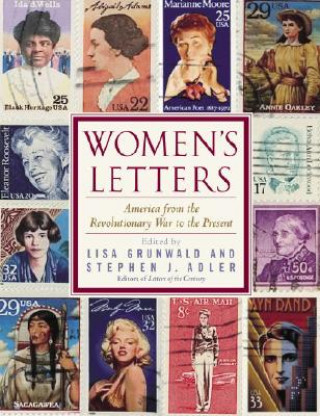 Carte Women's Letters: America from the Revolutionary War to the Present Stephen J. Adler