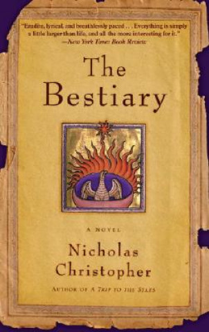 Könyv The Bestiary Nicholas Christopher