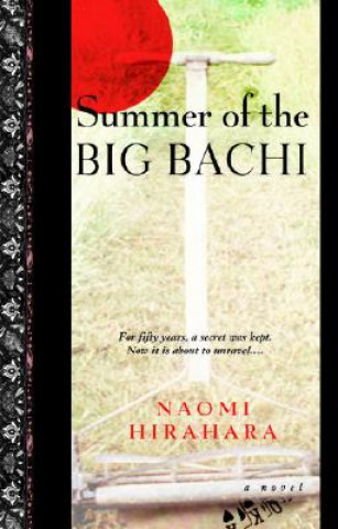 Книга Summer of the Big Bachi Naomi Hirahara