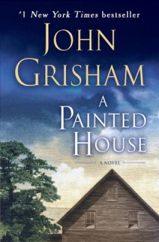Carte A Painted House John Grisham