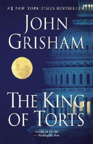 Könyv The King of Torts John Grisham