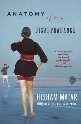 Książka Anatomy of a Disappearance Hisham Matar