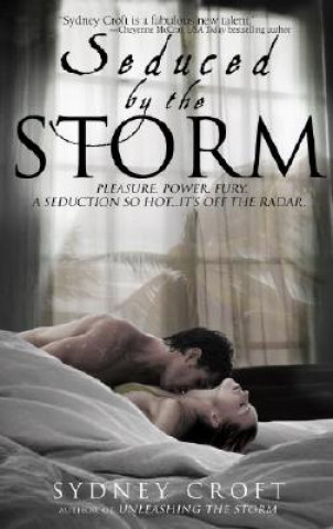 Könyv Seduced by the Storm Sydney Croft