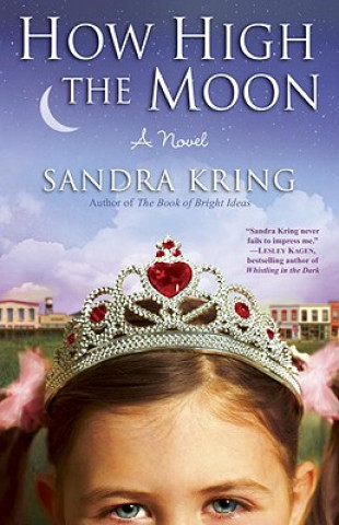 Könyv How High the Moon Sandra Kring