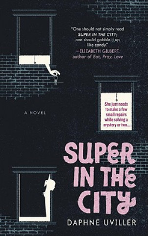 Book Super in the City Daphne Uviller