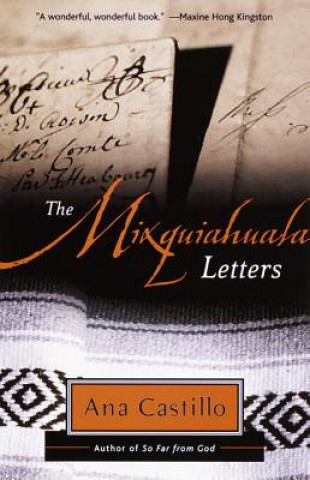Kniha The Mixquiahuala Letters Ana Castillo