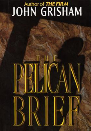 Kniha The Pelican Brief John Grisham