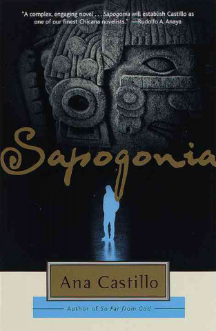 Kniha Sapogonia Ana Castillo