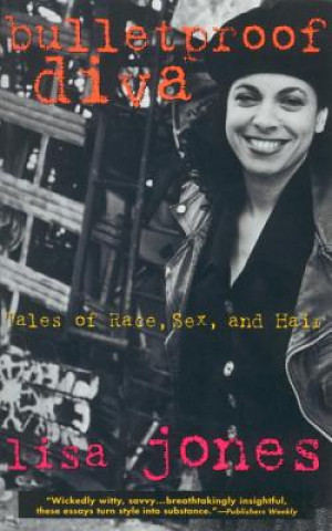 Buch Bulletproof Diva Lisa Jones