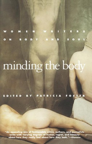 Kniha Minding the Body Mel Foster