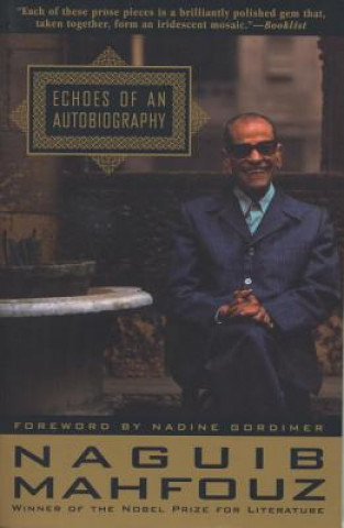 Könyv Echoes of an Autobiography Naguib Mahfouz