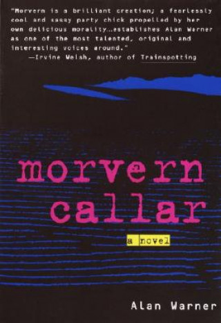 Kniha Morvern Callar Alan Warner