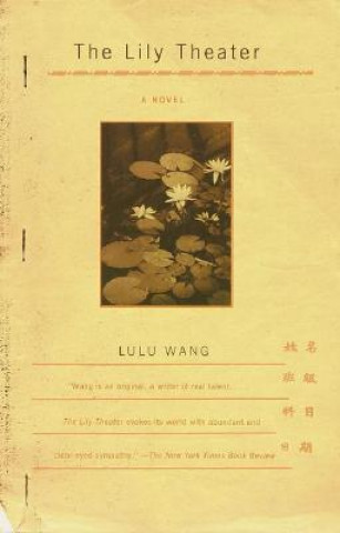 Książka The Lily Theatre Lulu Wang