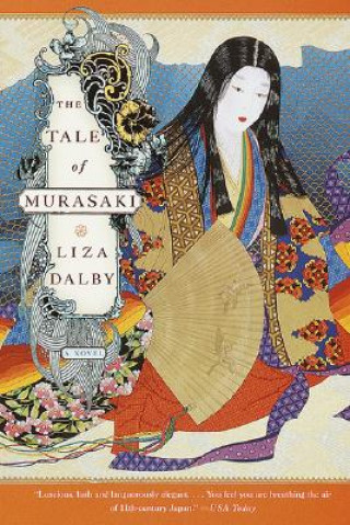 Könyv The Tale of Murasaki Liza Dalby