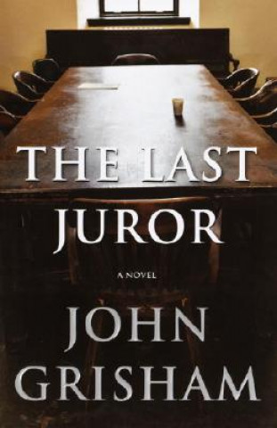 Книга The Last Juror John Grisham