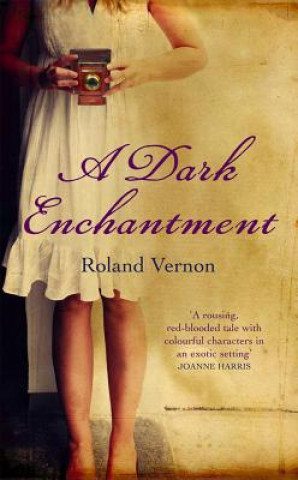 Kniha A Dark Enchantment Roland Vernon