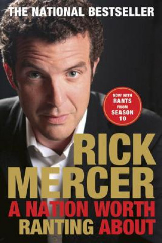 Книга A Nation Worth Ranting about Rick Mercer