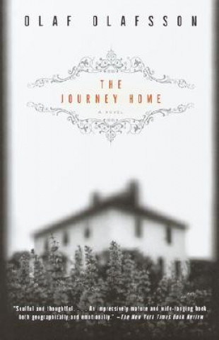 Carte The Journey Home Olaf Olafsson