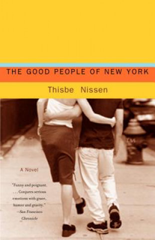 Kniha The Good People of New York Thisbe Nissen