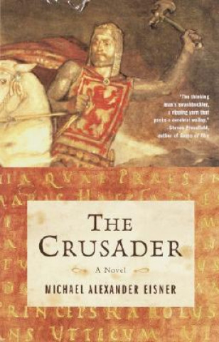 Kniha The Crusader Michael Alexander Eisner