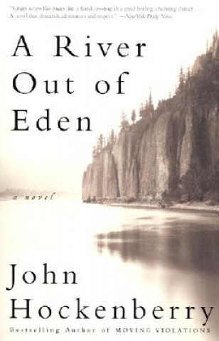 Knjiga A River Out of Eden John Hockenberry