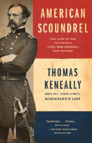 Kniha American Scoundrel Thomas Keneally