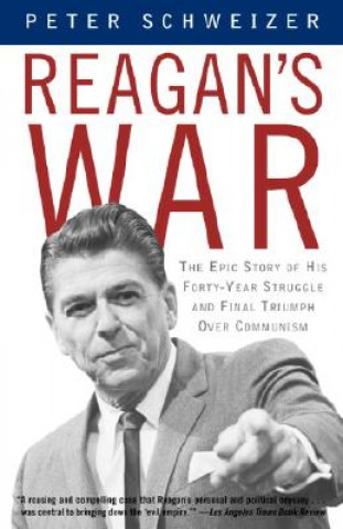Kniha Reagan's War Peter Schweizer
