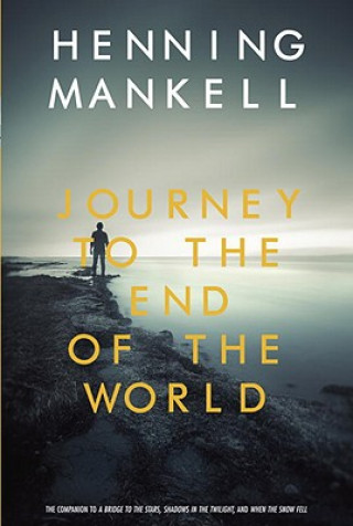 Könyv Journey to the End of the World Henning Mankell